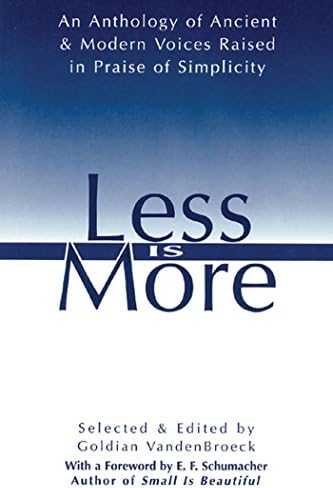 LESS IS ＭORE  アート 洋書 Less Is More: The Art of Voluntary Poverty : An Anthology of